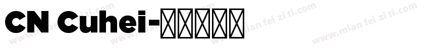 CN Cuhei字体转换